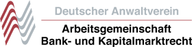 Deutscher Anwaltverein - Arbeitsgemeinschaft Bank- und Kapitalmarktrecht